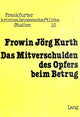 Book cover of: Das Mitverschulden des Opfers beim Betrug