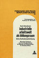 Book cover of: Industrielle Arbeitswelt als Bildungsraum