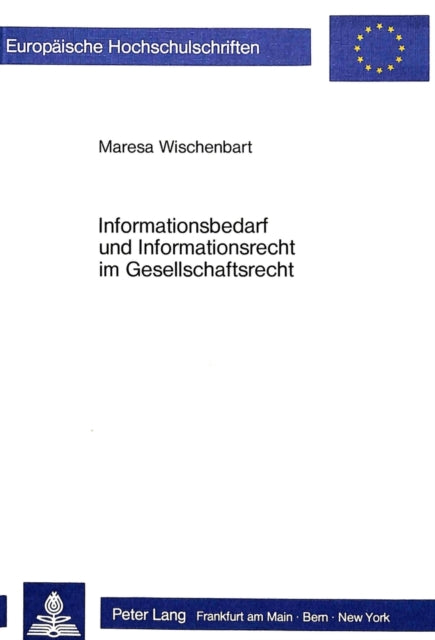 Book cover of: Informationsbedarf und Informationsrecht im Gesellschaftsrecht