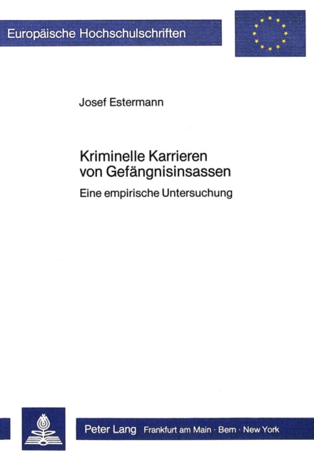 Book cover of: Kriminelle Karrieren von Gefaengnisinsassen