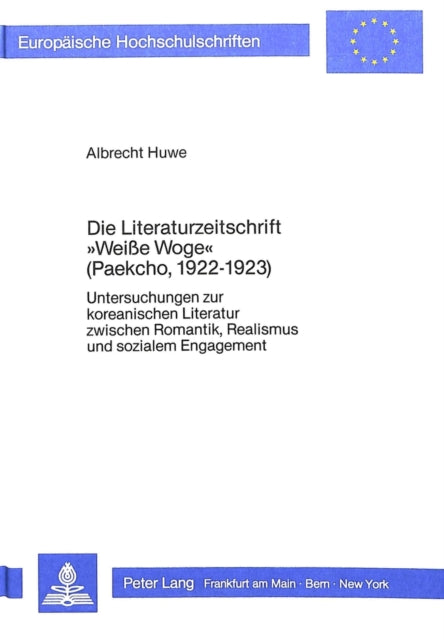 Book cover of: Die Literaturzeitschrift «Weisse Woge» (Paekcho, l922-l923)