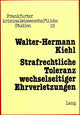 Book cover of: Strafrechtliche Toleranz wechselseitiger Ehrverletzungen