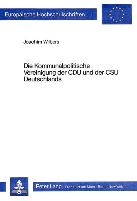 Book cover of: Die Kommunalpolitische Vereinigung der CDU und der CSU Deutschlands