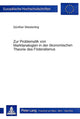 Book cover of: Zur Problematik von Marktanalogien in der oekonomischen Theorie des Foederalismus