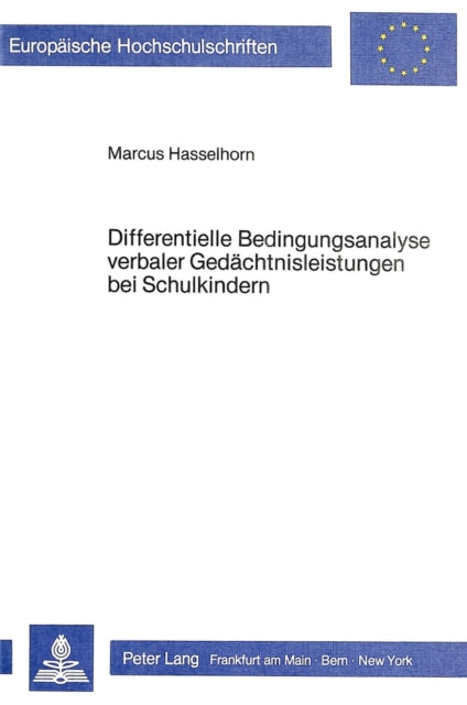 Book cover of: Differentielle Bedingungsanalyse verbaler Gedaechtnisleistungen bei Schulkindern