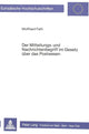 Book cover of: Der Mitteilungs- und Nachrichtenbegriff im Gesetz ueber das Postwesen