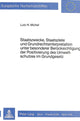 Book cover of: Staatszwecke, Staatsziele und Grundrechtsinterpretation unter besonderer Beruecksichtigung der Positivierung des Umweltschutzes im Grundgesetz
