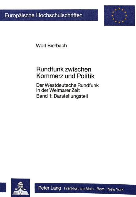 Book cover of: Rundfunk zwischen Kommerz und Politik- 2 Teile