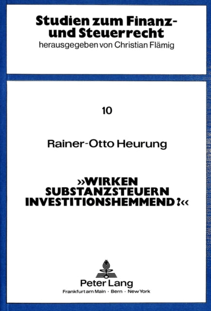 Book cover of: Wirken Substanzsteuern investitionshemmend?