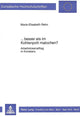 Book cover of: ...besser als im Kohlenpott malochen?