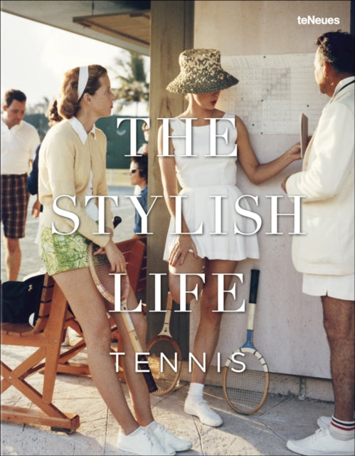 Stylish Life: Tennis 9783832732318 Ben Rothenberg