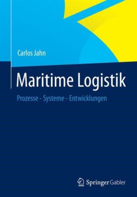 Book cover of: Maritime Logistik. By: Carlos Jahn