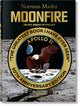Book cover of: Norman Mailer. MoonFire. The Epic Journey of Apollo 11. By: Norman Mailer