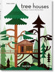 Book cover of: Tree Houses. 45th Ed.. By: Philip Jodidio