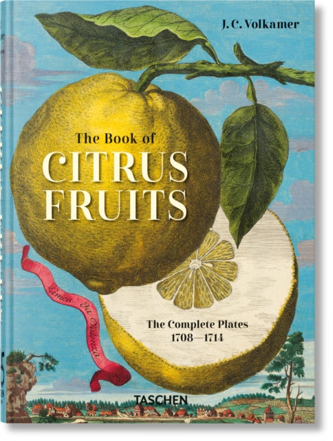 Book cover of: J. C. Volkamer. The Book of Citrus Fruits. 45th Ed.