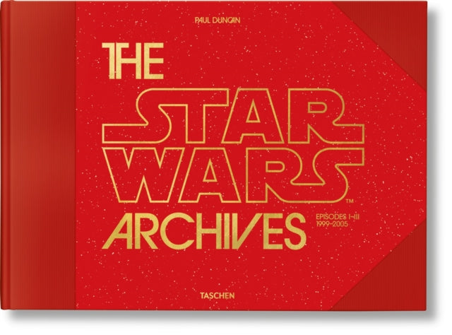 Book cover of: Star Wars Archives. 1999–2005. By: DUNCAN, PAUL