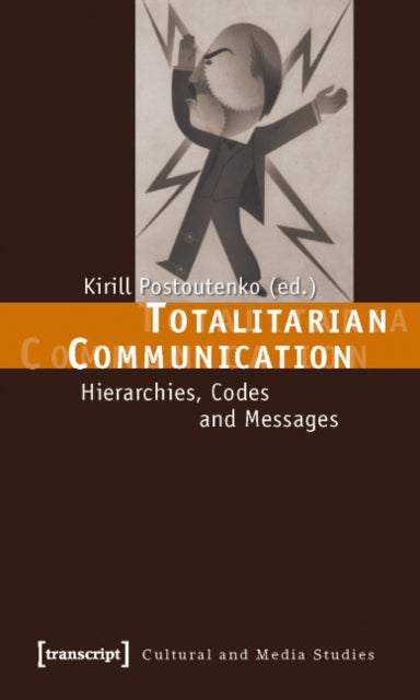 Book cover of: Totalitarian Communication