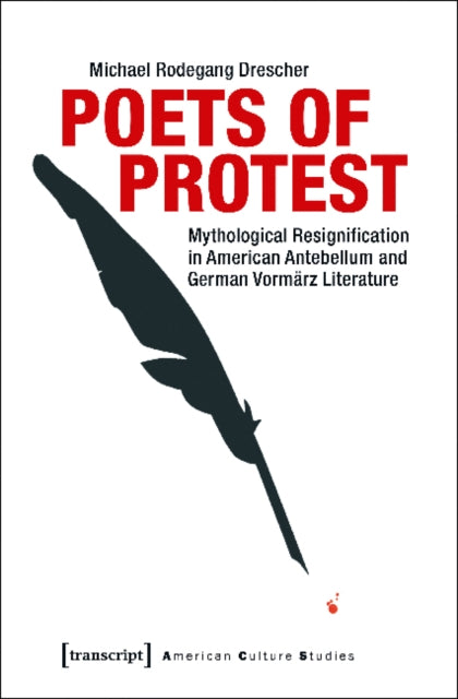 Book cover of: Poets of Protest. By: Michael Rodegang Drescher