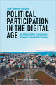 Book cover of: Political Participation in the Digital Age – An Ethnographic Comparison Between Iceland and Germany. By: Julia Tiemann-Kollipost