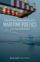 Book cover of: Maritime Poetics – From Coast to Hinterland. By: Gabriel N. Gee