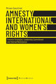 Book cover of: Amnesty International and Women’s Rights. By: Miriam Ganzfried