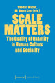 Book cover of: Scale Matters. By: Thomas Widlok