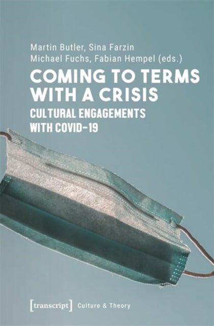 Book cover of: Coming to Terms with a Crisis. By: Martin Butler