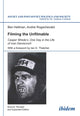 Book cover of: Filming the Unfilmable. By: Ben Hellman