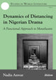 Book cover of: Dynamics of Distancing in Nigerian Drama. By: Nadia Anwar