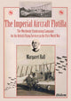 Book cover of: Imperial Aircraft Flotilla. By: Margaret Hall