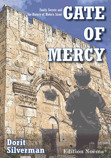Book cover of: Gate of Mercy. By: Dorit Zilberman