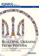 Book cover of: Building Ukraine from Within. By: Anton Oleinik