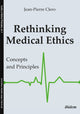 Book cover of: Rethinking Medical Ethics. By: Jean Pierre Clero