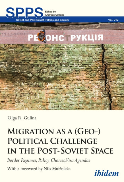 Book cover of: Migration as a (Geo-)Political Challenge in the Post-Soviet Space. By: Olga R. Gulina