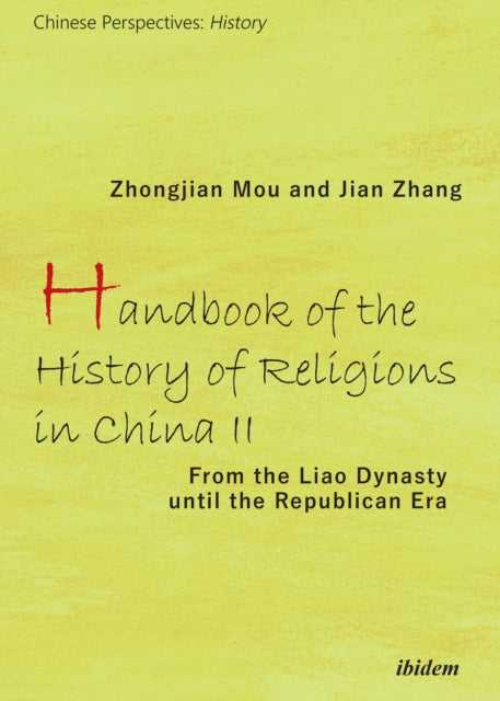 Book cover of: Handbook of the History of Religions in China II. By: Zhongjian Mu