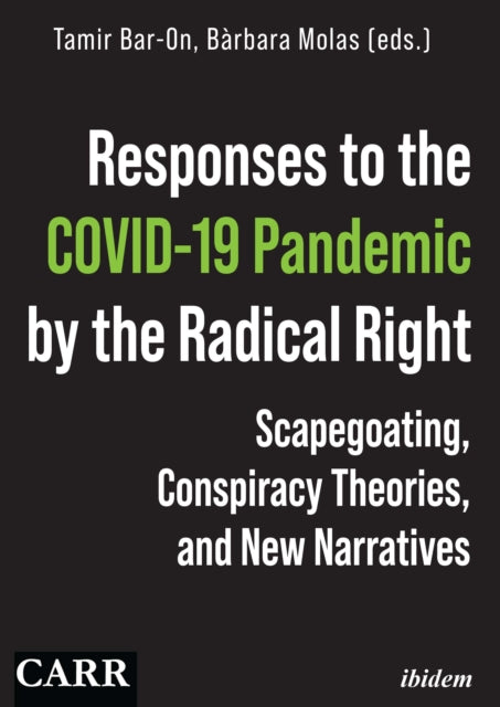 Book cover of: Responses to the COVID-19 Pandemic by the Radical Right. By: Tamir Bar-On