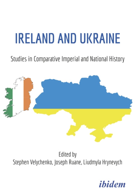 Book cover of: Ireland and Ukraine. By: Joseph Ruane