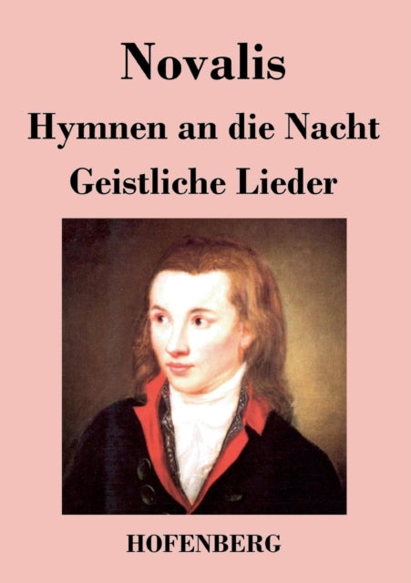 Book cover of: Hymnen an die Nacht / Geistliche Lieder
