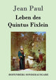Book cover of: Leben des Quintus Fixlein