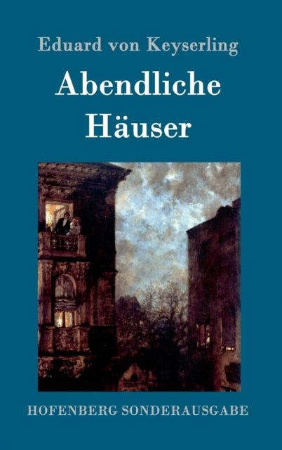 Book cover of: Abendliche Hauser