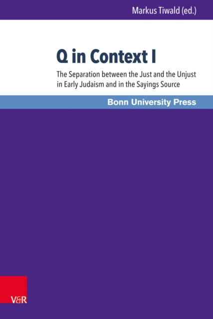 Book cover of: Q in Context I. By: Markus Tiwald