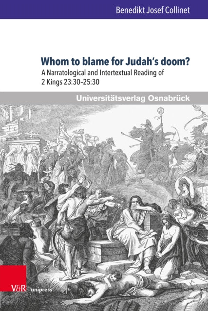 Book cover of: Whom to blame for Judah’s doom?. By: Benedikt Josef Collinet
