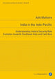 Book cover of: India in the Indo-Pacific. By: Aditi Malhotra