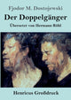 Book cover of: Doppelganger (Großdruck). By: Фёдор Михайлович Достоевский