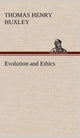 Book cover of: Evolution and Ethics. By: Thomas Henry Huxley
