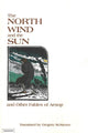 Book cover of: North Wind & the Sun. By: Gregory McNamee