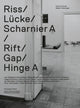 Book cover of: Rift  Gap  Hinge A. By: Heinrich Dunst