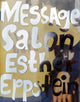 Book cover of: Esther Eppstein - Message Salon. By: Nadine Olonetzky