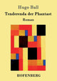 Book cover of: Tenderenda der Phantast