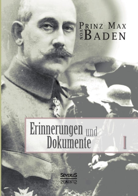 Book cover of: Erinnerungen und Dokumente 1